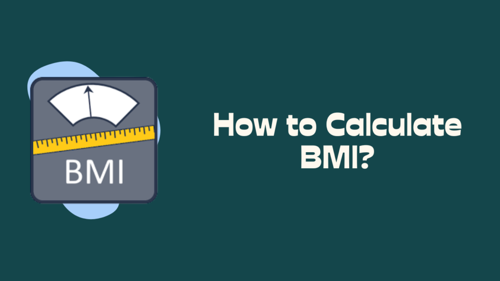 How to Calculate BMI? - NHS BMI Calculator